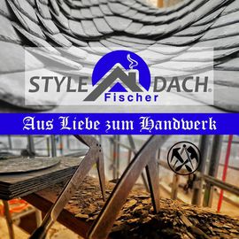 Style Dach - Aus Liebe zum Handwerk bereitgestellt von Das &Ouml;rtliche