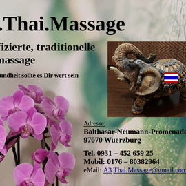 A3.Thai.Massage ??
Balthasar-Neumann-Promenade 11 
97070 Würzburg 

Tel. 0931 - 452 659 25
mobil: 0176 - 80382964

EMAIL: A3.Thai.Massage@gmail.com

Facebook: 
?? https://www.facebook.com/profile.php?id=100078972985107

Instagram: 
?? https://instagram.com/a3.thai.massage

